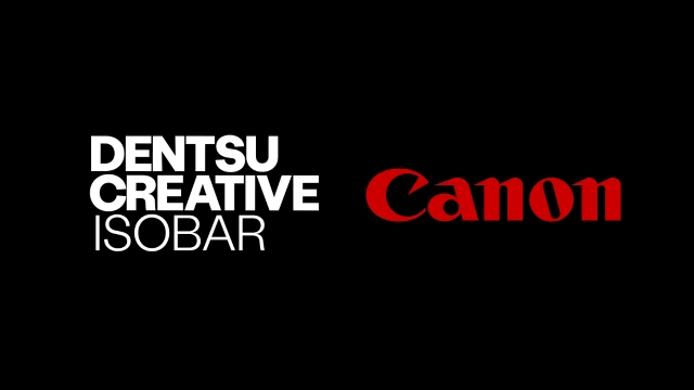 Dentsu Creative Isobar and Canon
